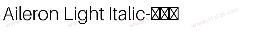 Aileron Light Italic字体转换